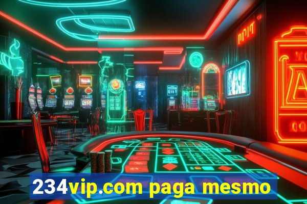 234vip.com paga mesmo